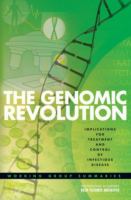 The genomic revolution : implications for treatment and control of infectious disease : working group summaries : The National Academies Keck Futures Initiative.