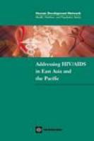 Addressing HIV/AIDS in East Asia and the Pacific