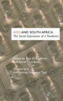 AIDS and South Africa : the social expression of a pandemic /