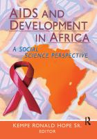 AIDS and development in Africa : a social science perspective /