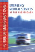Emergency medical services at the crossroads /