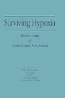 Surviving hypoxia : mechanisms of control and adaptation /