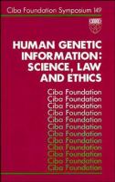 Human genetic information : science, law, and ethics.