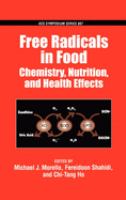 Free radicals in food : chemistry, nutrition, and health effects /