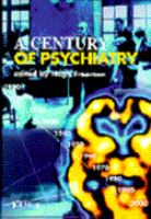 A century of psychiatry /