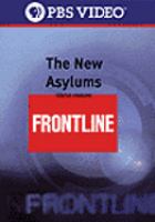 The new asylums /