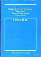 Diagnostic and statistical manual of mental disorders : DSM- III-R.