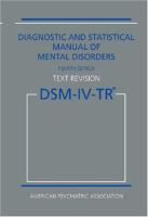 Diagnostic and statistical manual of mental disorders : DSM-IV-TR.