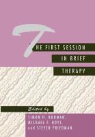 The First session in brief therapy /