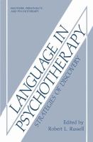 Language in psychotherapy : strategies of discovery /