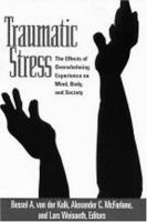 Traumatic stress : the effects of overwhelming experience on mind, body, and society /