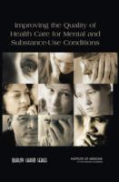 Improving the quality of health care for mental and substance-use conditions /