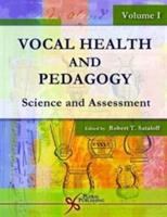 Vocal health and pedagogy /