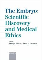 The embryo--scientific discovery and medical ethics /