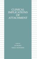 Clinical implications of attachment /