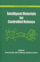 Intelligent materials for controlled release /