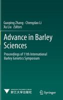 Advance in barley sciences proceedings of 11th International Barley Genetics Symposium /