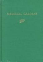 Medieval gardens /