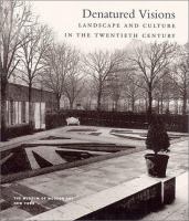 Denatured visions : landscape and culture in the twentieth century /