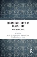 Equine cultures in transition : ethical questions /