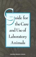 Guide for the care and use of laboratory animals /