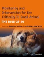 Monitoring and intervention for the critically ill small animal the rule of 20 /