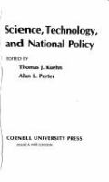 Science, technology, and national policy /