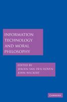 Information technology and moral philosophy /