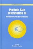 Particle size distribution III : assessment and characterization /