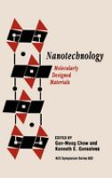 Nanotechnology : molecularly designed materials /