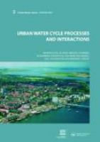 Urban water cycle processes and interactions /