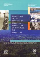 Guidelines on the setting of targets, evaluation of progress and reporting : Protocol on Water and Health to the Convention on the Protection and Use of Transboundary Watercourses and International Lakes.