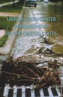 Urban stormwater management in the United States /