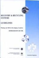 Recovery & recycling systems : guidelines, refrigeration sector /