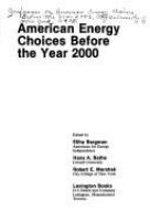 American energy choices before the year 2000 : [proceedings] /