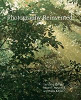 Photography reinvented : the collection of Robert E. Meyerhoff and Rheda Becker /