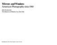 Mirrors and windows : American photography since 1960 /