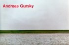 Andreas Gursky : Fotografien 1984 bis heute /