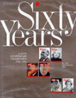 Life sixty years : a 60th anniversary celebration, 1936-1996 /