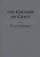 The culture of craft : status and future /