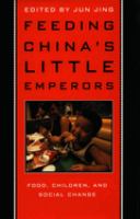 Feeding China's little emperors : food, children, and social change /