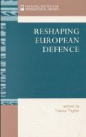 Reshaping European defence /