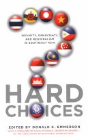 Hard choices : security, democracy, and regionalism in Southeast Asia /