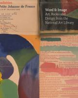 Word & image : art, books and design : from the National Art Library /