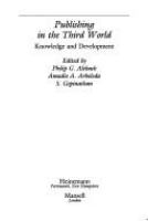 Publishing in the Third World : knowledge and development /