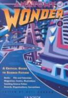 Anatomy of wonder 4 : a critical guide to science fiction /