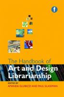 The handbook of art and design librarianship /