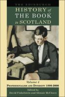 The Edinburgh history of the book in Scotland.