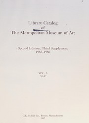 Library catalog of the Metropolitan Museum of Art: second edition, third supplement, 1983-1986.