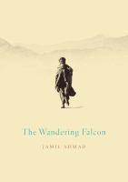 The wandering falcon /